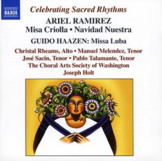 Ariel Ramirez: Misa Criolla, Navidad Nuestra; Guido Haazen: Missa Luba Various Artists