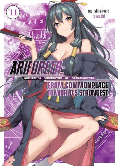Arifureta: From Commonplace to World’s Strongest. Volume 11 Ryou Shirakome