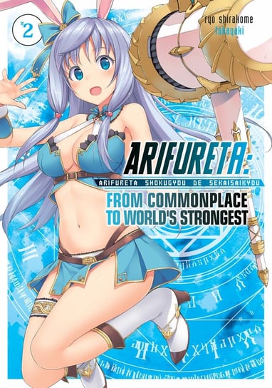 Arifureta: From Commonplace to World’s Strongest. Volume 2 Ryou Shirakome