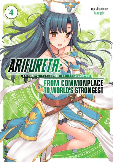 Arifureta: From Commonplace to World’s Strongest. Volume 4 Ryou Shirakome