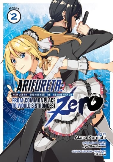 Arifureta. From Commonplace to Worlds Strongest ZERO (Manga) . Volume 2 Ryou Shirakome