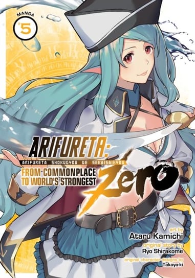Arifureta. From Commonplace to Worlds Strongest ZERO (Manga) . Volume 5 Ryou Shirakome