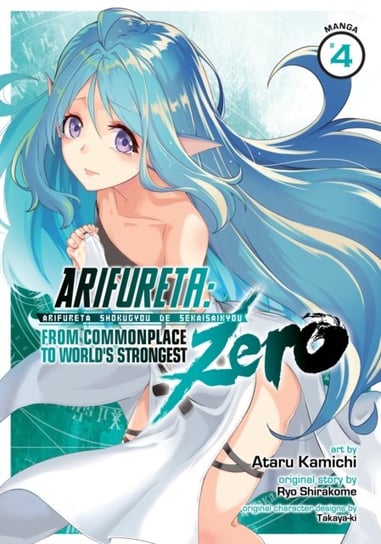 Arifureta. From Commonplace to Worlds Strongest Zero. Volume 4 Ryou Shirakome