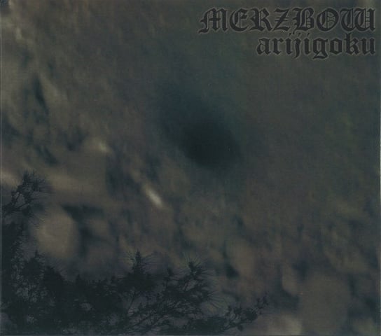 Arijigoku Merzbow