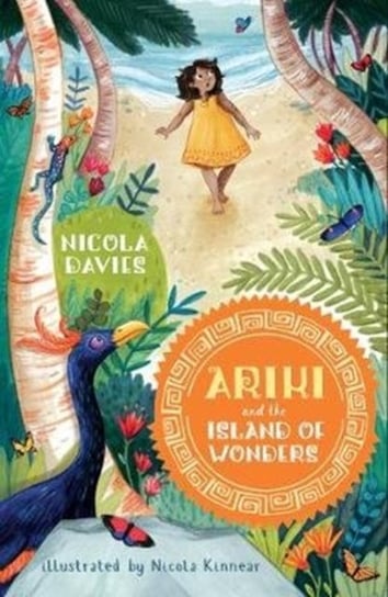 Ariki and the Island of Wonders Davies Nicola