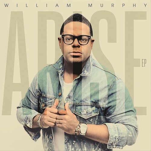 Arise - EP William Murphy