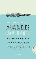 Aristoteles und Dante entdecken die Geheimnisse des Universums Saenz Benjamin Alire