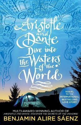 Aristotle and Dante Dive into the Waters of the World Alire Saenz Benjamin