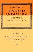 Aristotle: Historia Animalium: Volume 1: Books I-X: Text Balme D. M., Aristotle