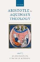 Aristotle in Aquinas's Theology Oxford Univ Pr