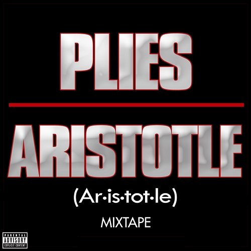 Aristotle Mixtape Plies