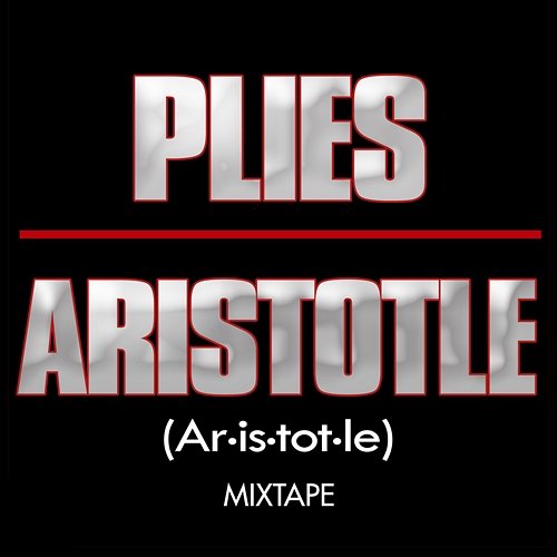 Aristotle Mixtape Plies