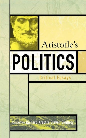 Aristotle's Politics Kraut Richard