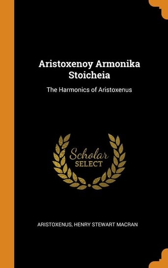 Aristoxenoy Armonika Stoicheia Aristoxenus