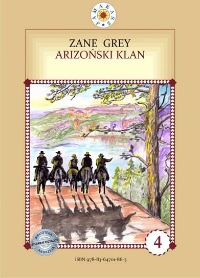 Arizoński klan Grey Zane