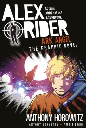 Ark Angel: The Graphic Novel Horowitz Anthony, Johnston Antony