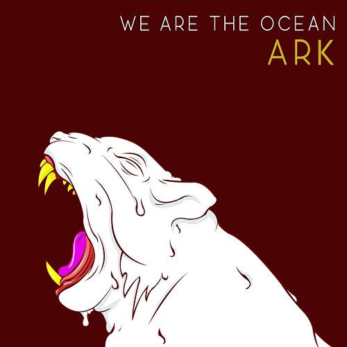 Ark We Are The Ocean