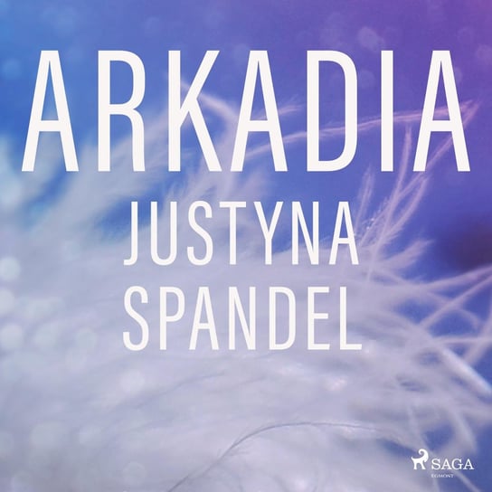Arkadia Spandel Justyna