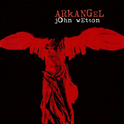 Arkangel John Wetton