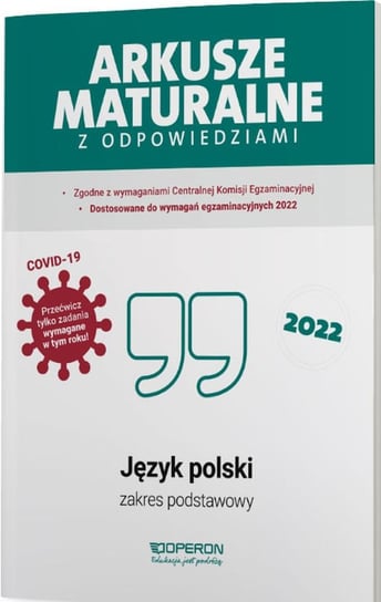 Arkusze maturalne z odpowiedziami. Język polski 2022. Zakres podstawowy Maciejewska Brygida, Manthey Jolanta
