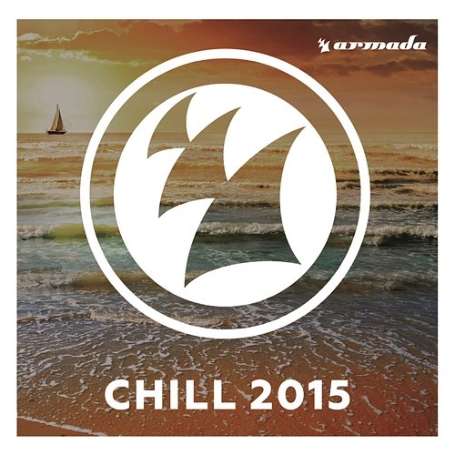 Armada Chill 2015 Various Artists