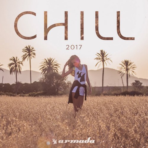 Armada Chill 2017 Various Artists