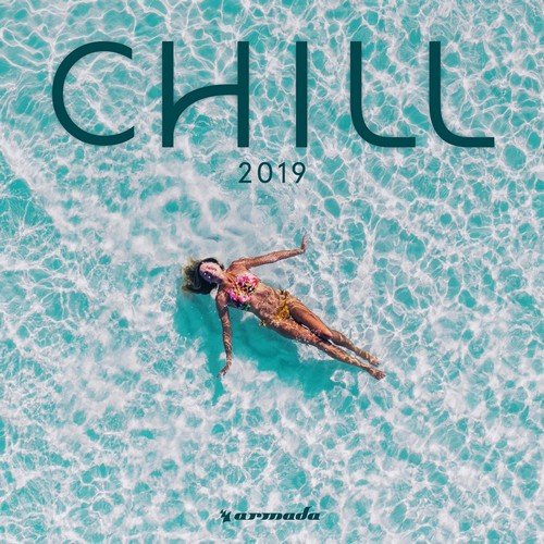 Armada Chill 2019 Various Artists