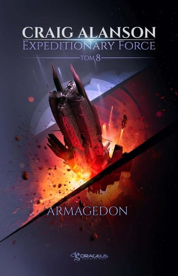 Armagedon. Expeditionary Force. Tom 8 Alanson Craig
