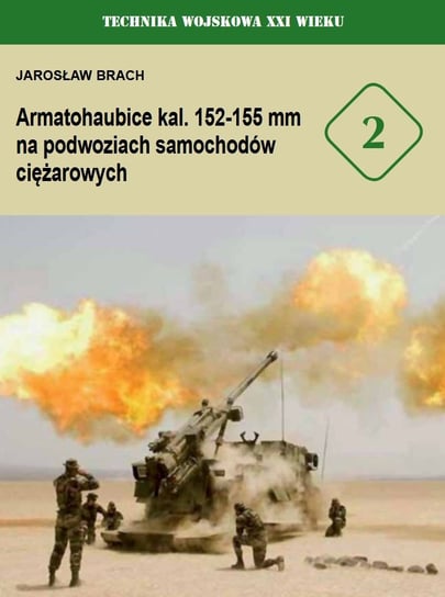 Armatohaubice kal 152-155 mm na podwoziach samochodów ciężarowych Brach Jarosław