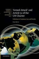 'Armed Attack' and Article 51 of the Un Charter: Evolutions in Customary Law and Practice Ruys Tom