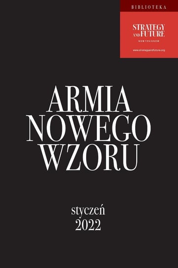 Armia Nowego Wzoru. Styczeń 2022 - ebook mobi Świdziński Albert, Budzisz Marek, Bartosiak Jacek