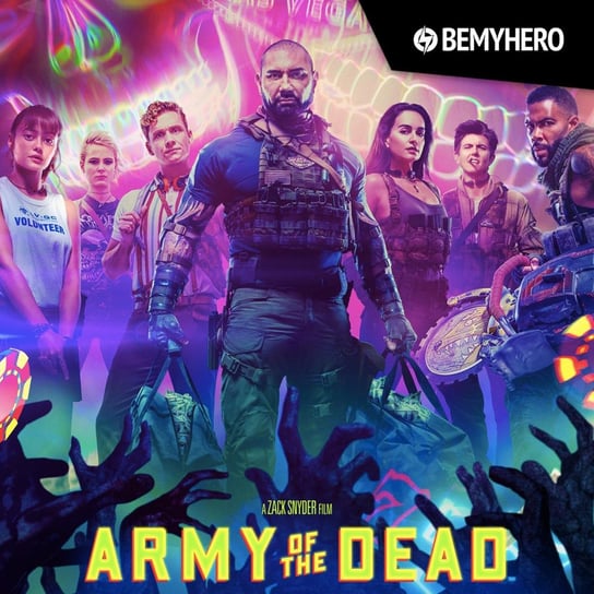 Armia umarłych: Zombie heist Zacka Snydera | Recenzja i omówienie - Be My Hero podcast Świderek Rafał, Matuszak Kamil