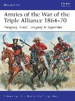 Armies of the War of the Triple Alliance 1864-70 ESPOSITO GABRIELE