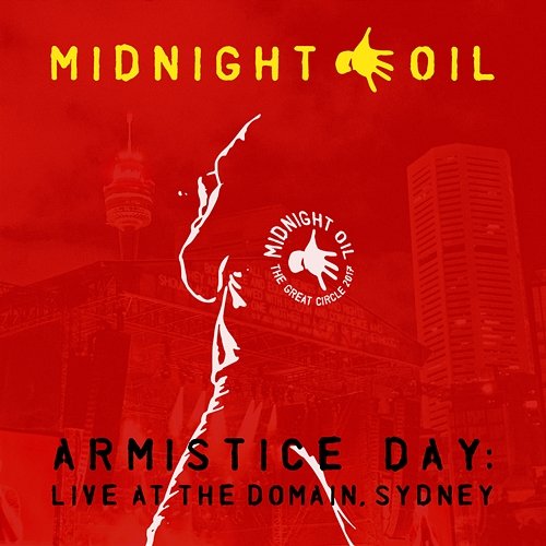 Armistice Day: Live At The Domain, Sydney Midnight Oil