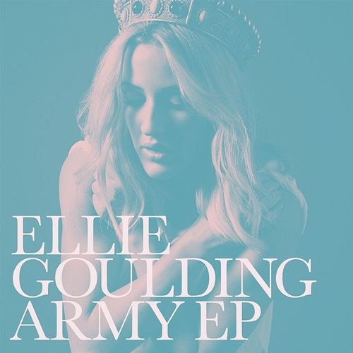 Army - EP Ellie Goulding