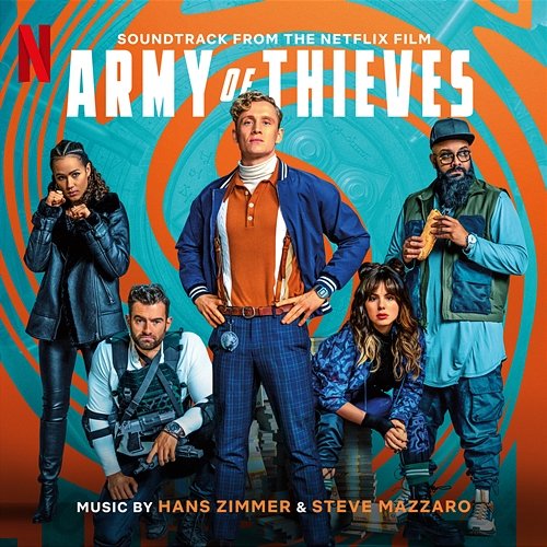 Army of Thieves (Soundtrack from the Netflix Film) Hans Zimmer, Steve Mazzaro