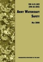Army Watercraft Safety Army Training&Doctrine Comman, Department Of The Army U. S., Army Transportation Center And School