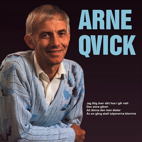 Arne Qvick Arne Qvick