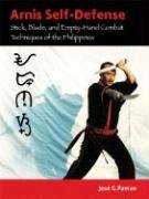 Arnis Self-Defense: Stick, Blade, and Empty-Hand Combat Techniques of the Philippines Paman Jose