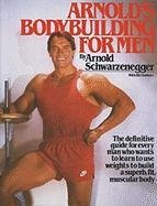 Arnold's Bodybuilding for Men Schwarzenegger Arnold