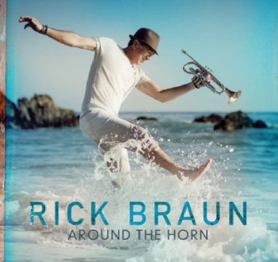 Around the Horn Rick Braun