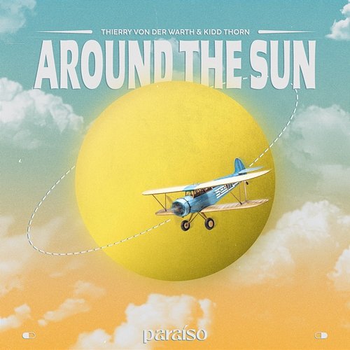 Around The Sun Thierry Von Der Warth & Kidd Thorn