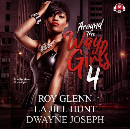 Around the Way Girls 4 Joseph Dwayne, Hunt La Jill, Glenn Roy