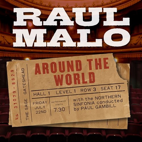 Around the World Raul Malo, Paul Gambill, Northern Sinfonia