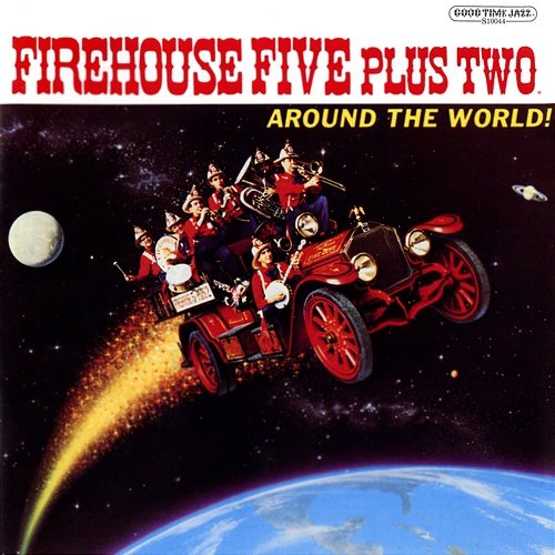 Around The World! Firehouse Five Plus Two
