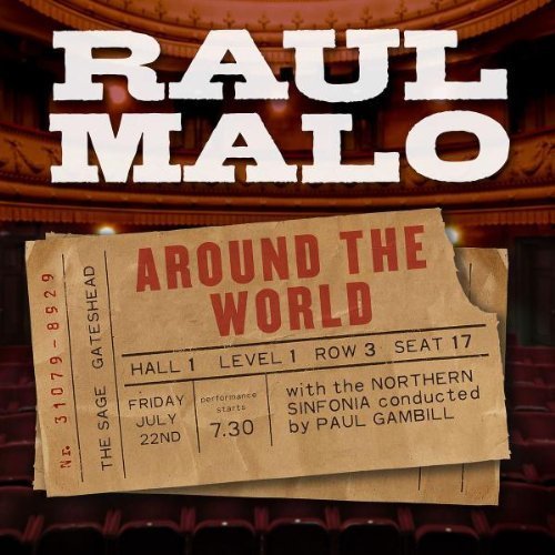 Around The World Malo Raul