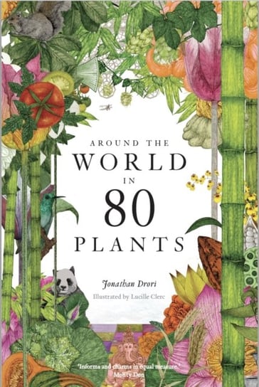 Around the World in 80 Plants Jonathan Drori