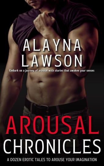 Arousal Chronicles Alayna Lawson