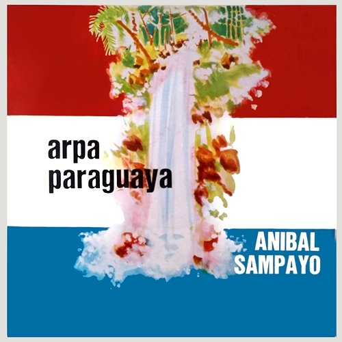 Arpa Paraguaya Aníbal Sampayo