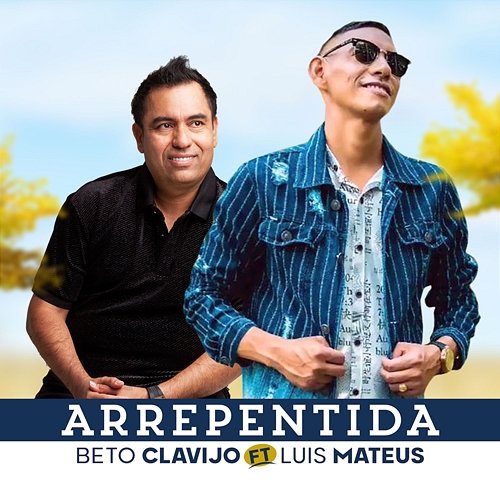 Arrepentida Beto Clavijo & Luis Mateus